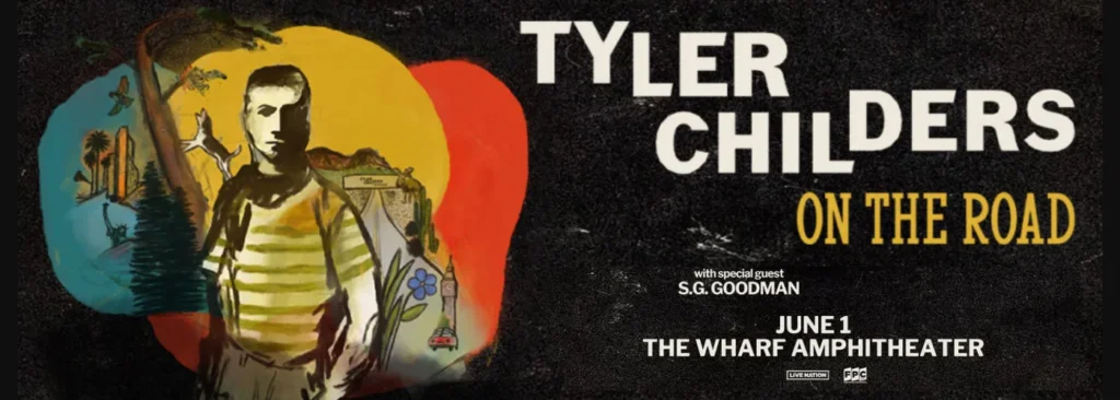 Tyler Childers at The Wharf Amphitheatre